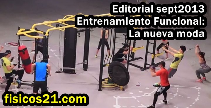 Editorial F21.com - El entrenamiento funcional: la nueva moda