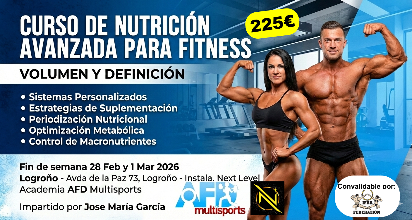 Curso AFD de Nutrición Avanzada para Fitness en Logroño (Next Level) feb/marzo 2026